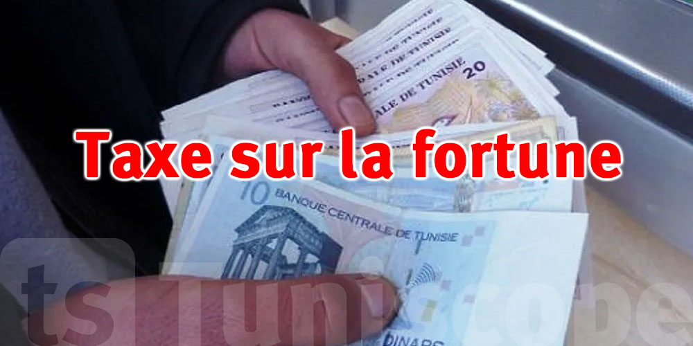 Impôt sur la fortune en Tunisie : dernier jour pour déclarer
